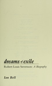 Cover of: Dreams of exile: Robert Louis Stevenson, a biography