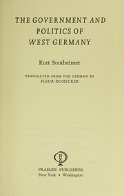 Cover of: The government and politics of West Germany. by Kurt Sontheimer