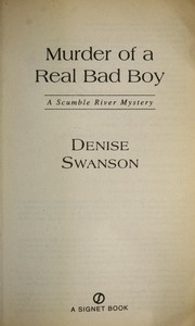 Cover of: Murder of a real bad boy: a Scumble River mystery
