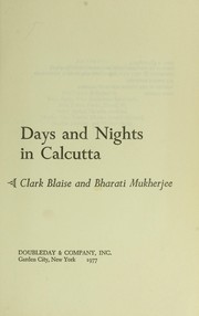 Cover of: Days and nights in Calcutta