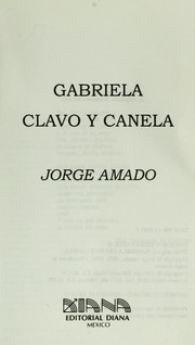 Cover of: Gabriela, Clavo y Canela by 