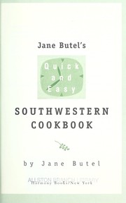Cover of: Jane Butel's quick and easy southwestern cookbook