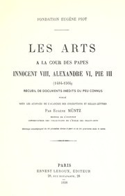 Les arts à la cour des papes: Innocent VIII, Alexandre VI, Pie III (1484-1503) by Eugène Müntz