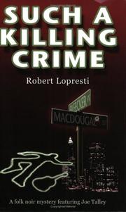 Such a Killing Crime by Robert Lopresti