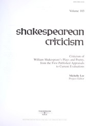 Cover of: Shakespearean Criticism: [electronic resource] Criticism of William Shakespeare's Plays and Poetry, from the First Published Appraisals to Current Evaluations by 