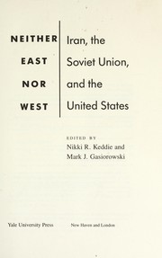 Cover of: Neither East nor West by Nikki R. Keddie, Mark Gasiorowski