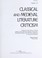 Cover of: Classical and medieval literature criticism