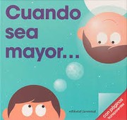 Cover of: Cuando sea mayor quiero ser ...