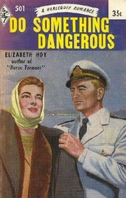 Cover of: Do Something Dangerous by 