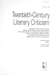 Cover of: Twentieth Century Literary Criticism: Excerpts from Criticism of the Works of Novelists, Poets, Playwrights, Short Story Writers, and Other Creative Writers ... 1960 (Twentieth Century Literary Criticism)