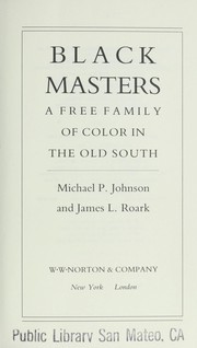 Cover of: Black masters : a free family of color in the old South by 