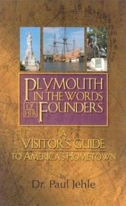 Cover of: Plymouth in the Words of Her Founders