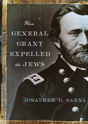 Cover of: When General Grant expelled the Jews by Jonathan D. Sarna