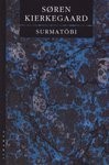 Cover of: Surmatõbi by Søren Kierkegaard