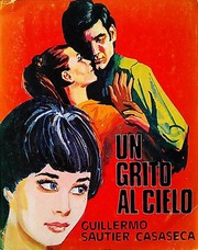 Cover of: Un grito al cielo by 