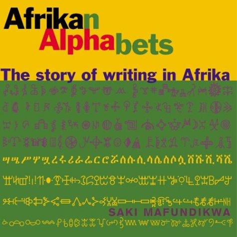 Afrikan Alphabets by Saki Mafundikwa