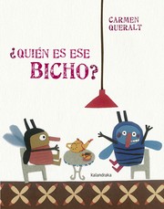 Cover of: ¿Quién es ese bicho?