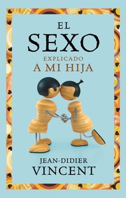 Cover of: El sexo explicado a mi hija by 