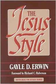The Jesus style by Gayle D. Erwin
