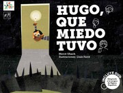 Cover of: Hugo, que miedo tuvo