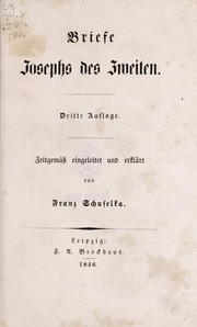 Cover of: Briefe Josephs des Zweiten by Joseph II Holy Roman Emperor