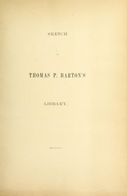 Cover of: Sketch of Thomas P. Barton's Library