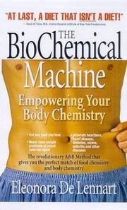 Cover of: The Biochemical Machine: Empowering Your Body Chemistry