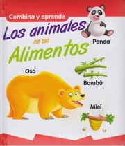 Los animales con sus alimentos by Rafael García