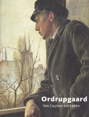 Cover of: Ordrupgaard: van Courbet tot Købke
