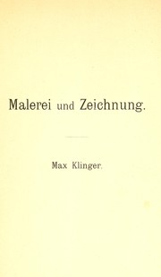 Cover of: Malerei und Zeichnung by Max Klinger