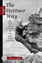 Cover of: The Stettner Way: The Life and Climbs of Joe and Paul Stettner
