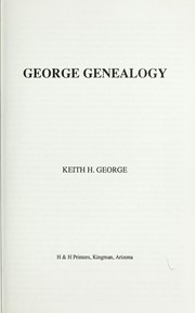 George genealogy by Keith H. George