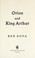 Cover of: Orion and King Arthur