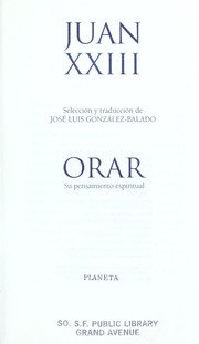 Cover of: Orar: su pensamiento espiritual