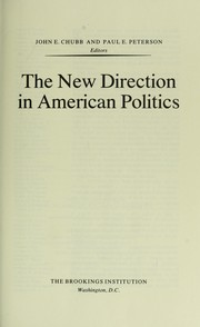 Cover of: The New direction in American politics by John E. Chubb and Paul E. Peterson, editors.