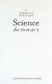 Cover of: The American heritage science dictionary.