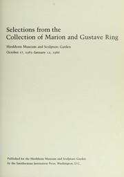 Cover of: Selections from the collection of Marion and Gustave Ring: Hirshhorn Museum and Sculpture Garden, October 17, 1985-January 12, 1986.