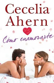 Cover of: Cómo enamorarte by 