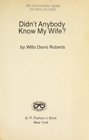 Cover of: Didn't anybody know my wife?