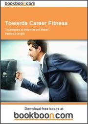 Cover of: Towards Career Fitness Techniques to help you get ahead