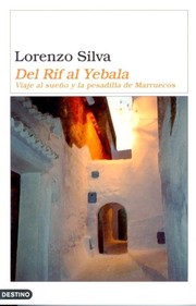 Cover of: Del Rif al Yebala: Viaje al sueño y a la pesadilla de Marruecos
