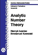 Analytic number theory by Henryk Iwaniec, Emmanuel Kowalski