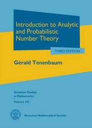 Introduction to analytic and probabilistic number theory by Gérald Tenenbaum