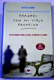 Cover of: Martes con mi viejo profesor by 