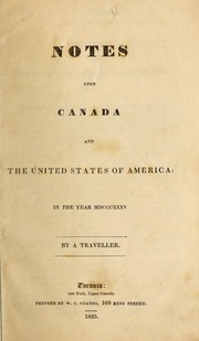 Cover of: Notes upon Canada and the United States of America: in the year MDCCCXXXV