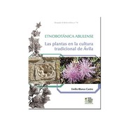 Las plantas en la cultura tradicional de Ávila by Emilio Blanco Castro 