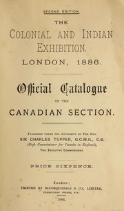 Cover of: Official catalogue of the Canadian section ; published under the authority of Sir Charles Tupper.
