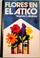 Cover of: Flores en el ático