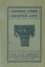 Cover of: Danger Lines in the Deeper Life