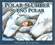 Polar Slumber by Dennis Rockhill